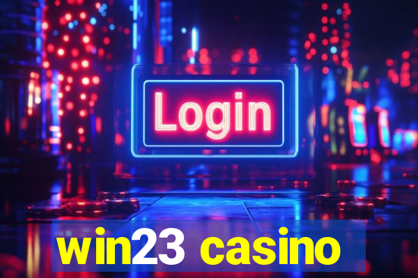 win23 casino